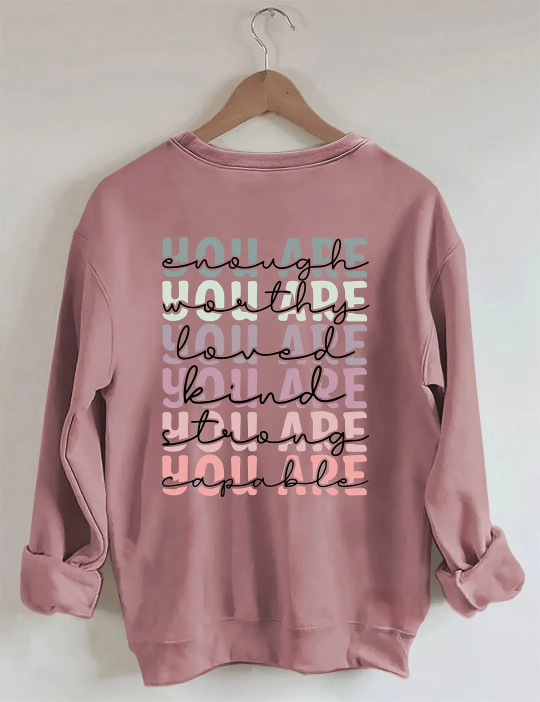 Positive Mind Positive Sweatshirt