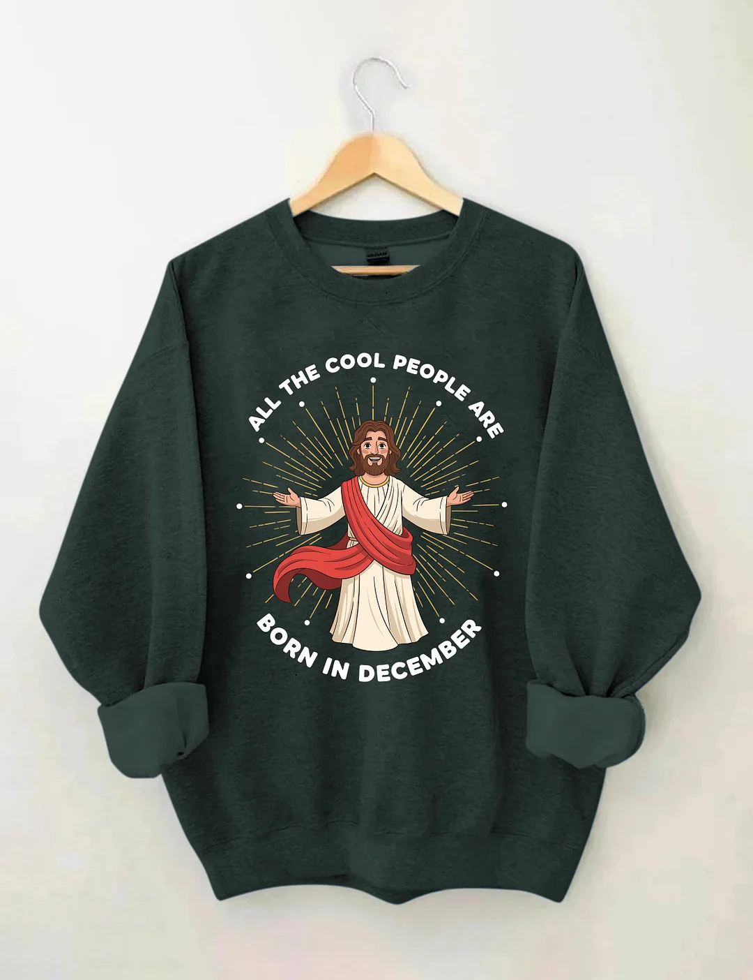 All The Cool People Are Born In December Sweatshirt