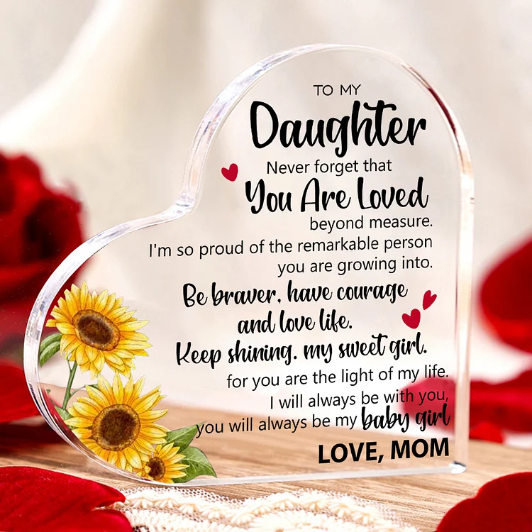 To My Daughter Acrylic Heart Keepsake Heart Ornament - You Will Always Be My Baby Girl