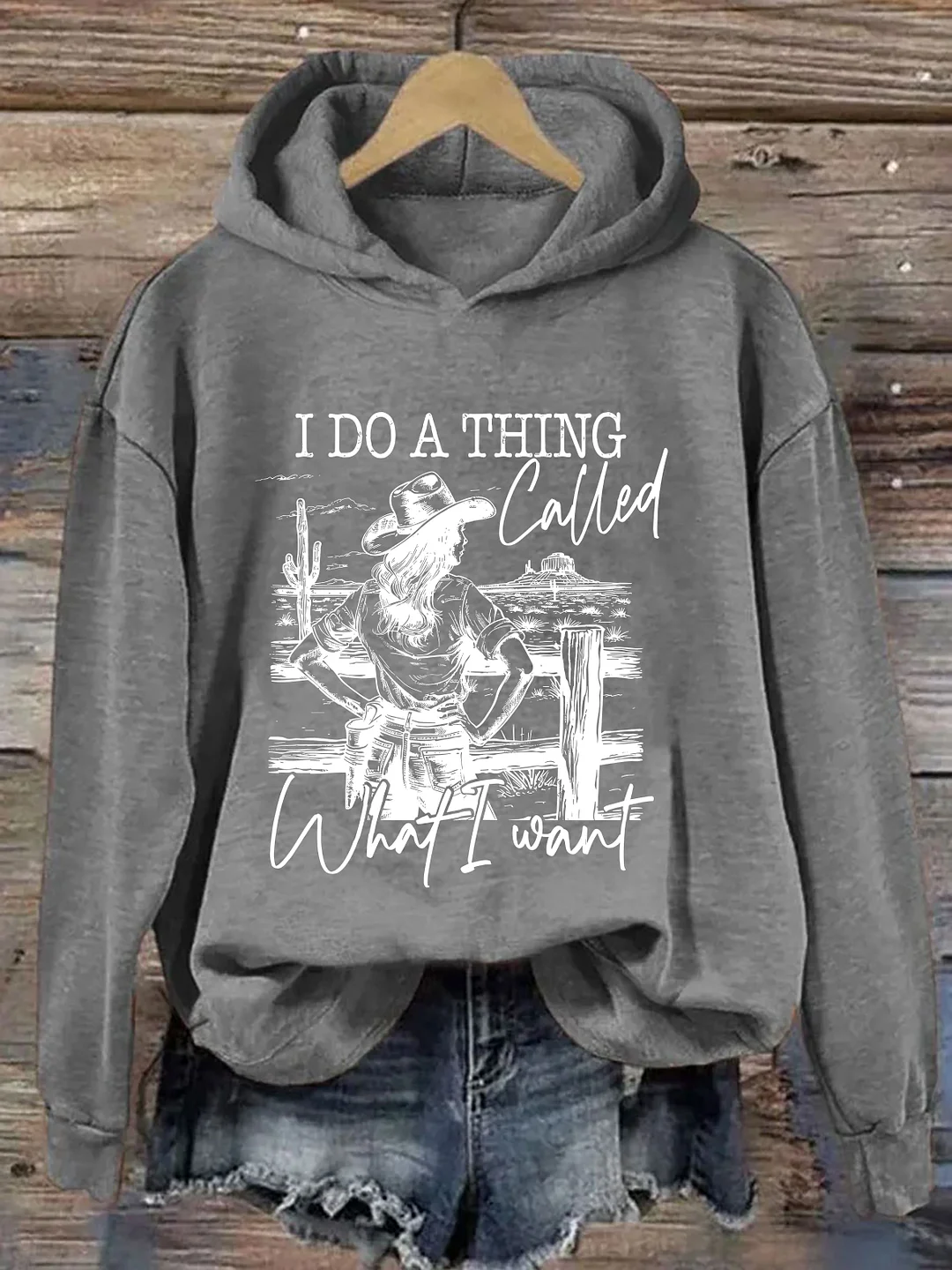 I Do A Thing Called What I Want Hoodie
