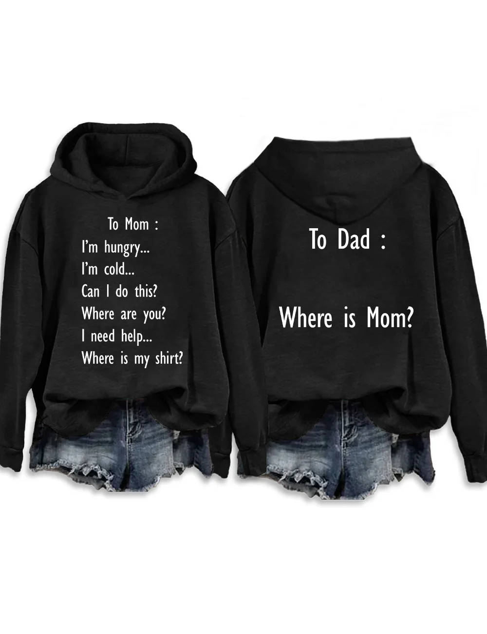 To Mom To Dad Hoodie