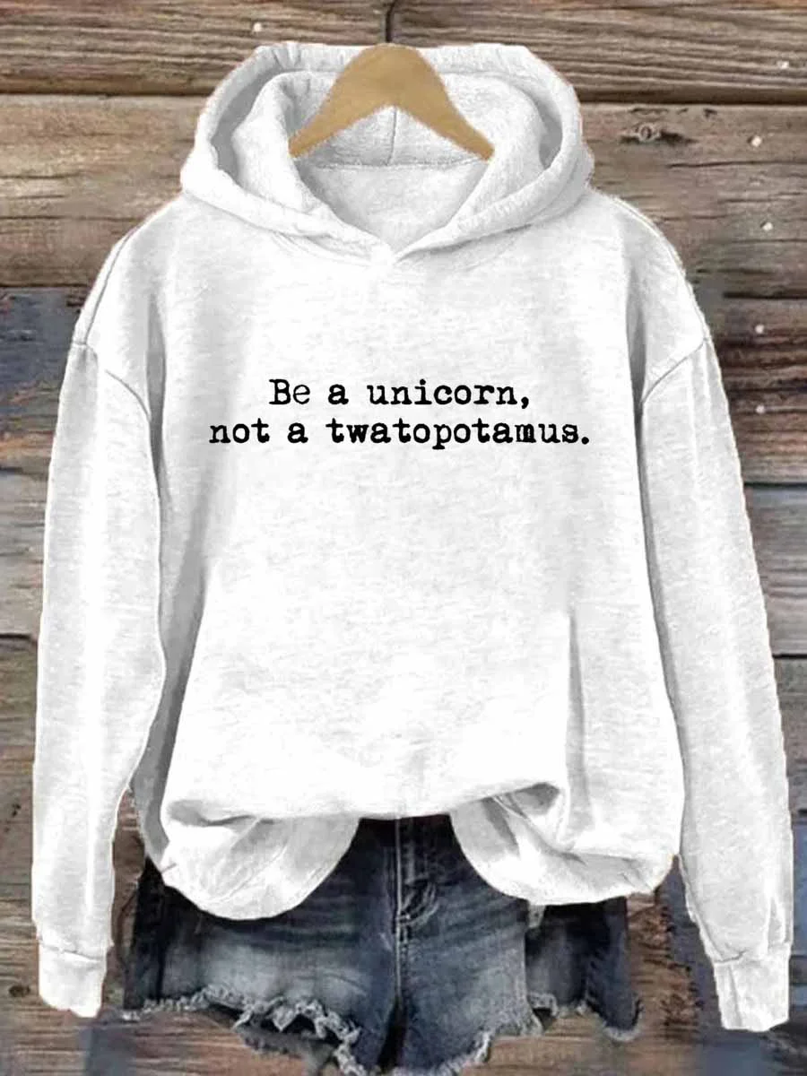 Be A Unicorn Not A Twatopotamus Hoodie