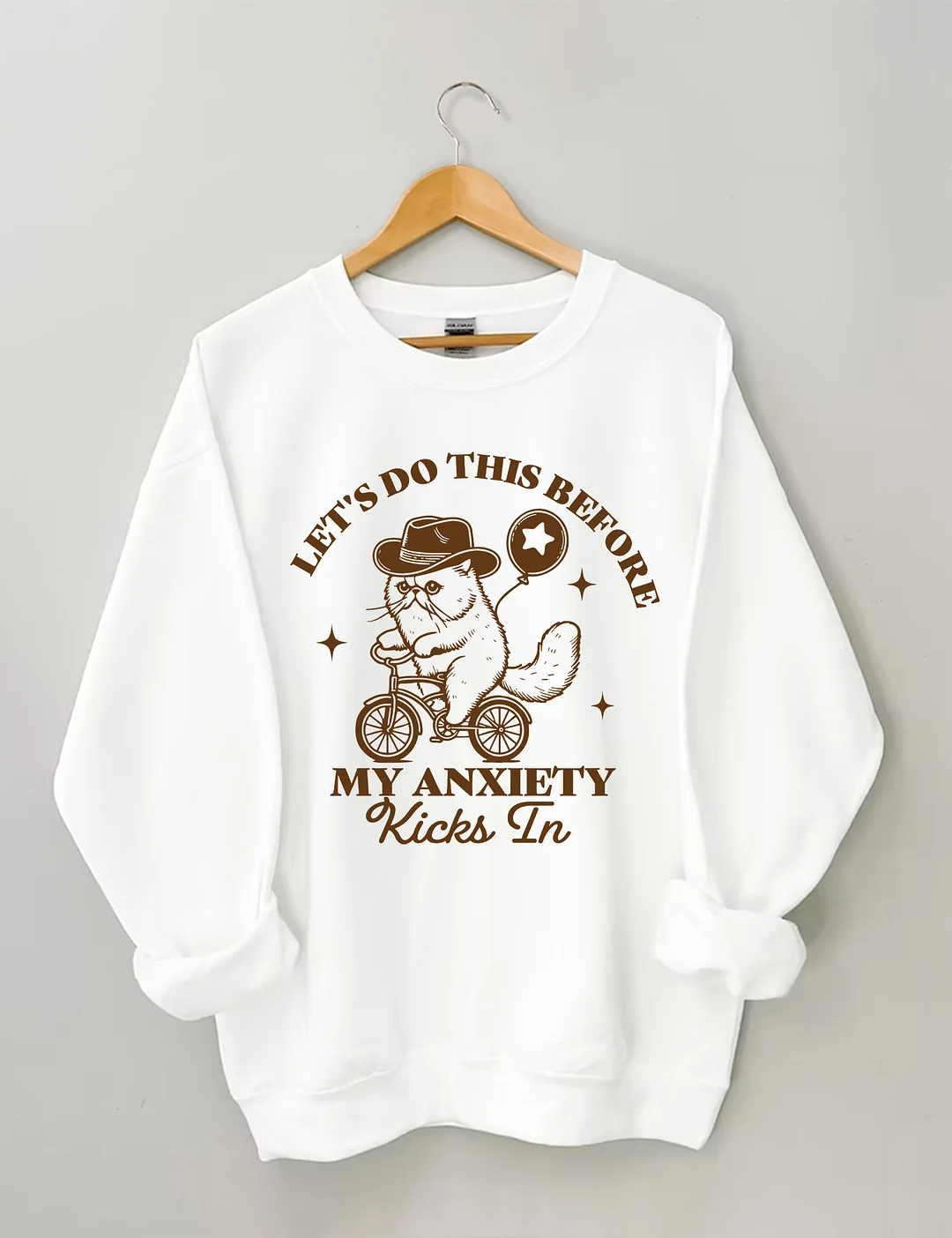 Let's Do This Before My Anxiety Kicks In Sweatshirt