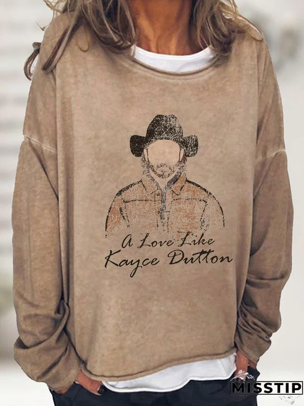 A Love Like Kayce Dutton Graphic Long Sleeve T-shirt