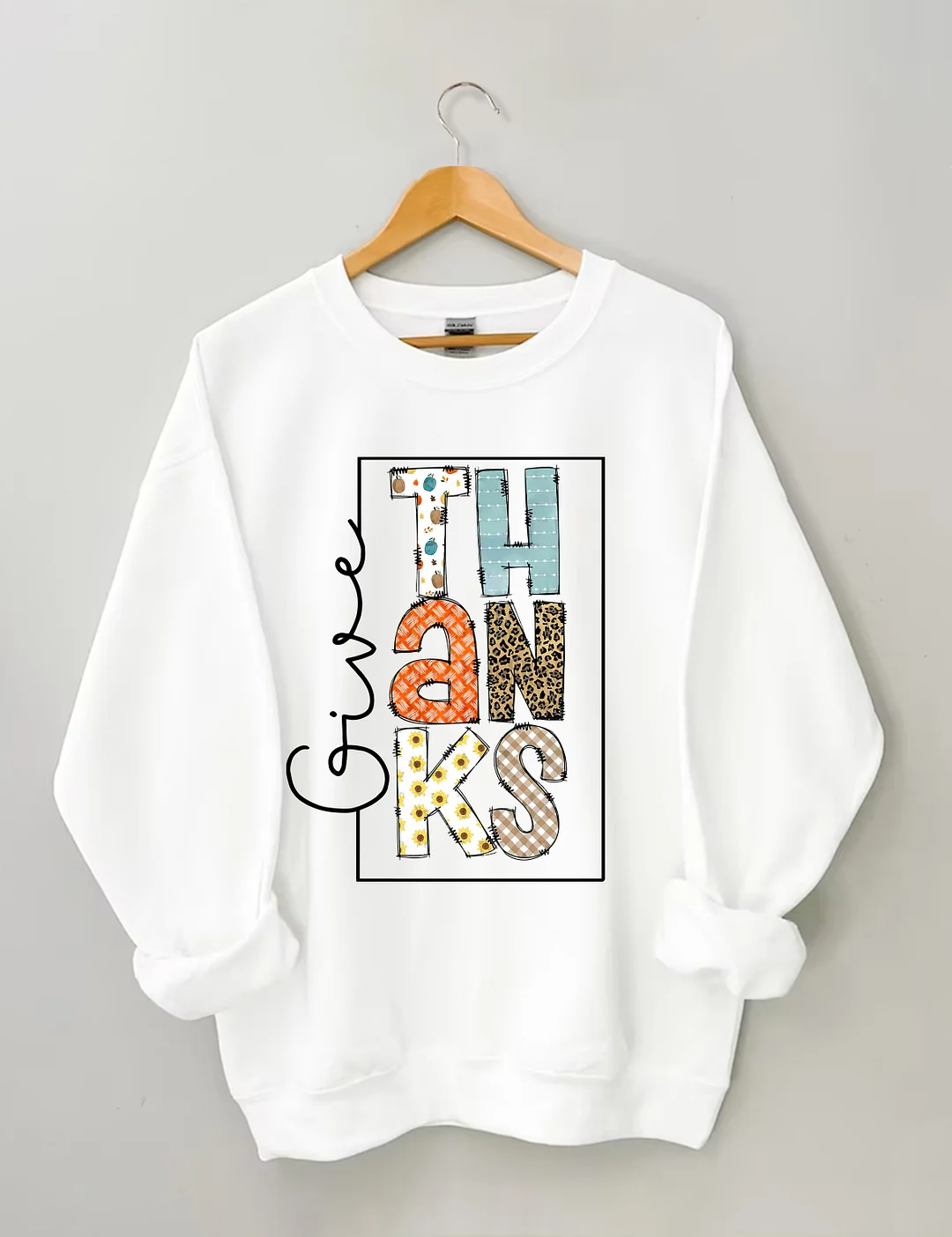Give Thanks Sweatshirt