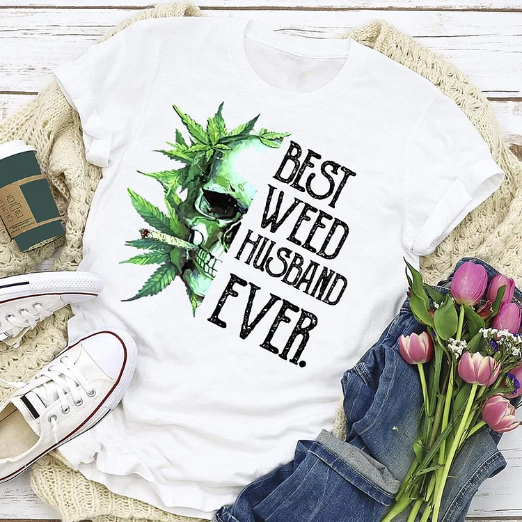 Best Weed Husband Ever Skull  T-Shirt Tee --Annaletters