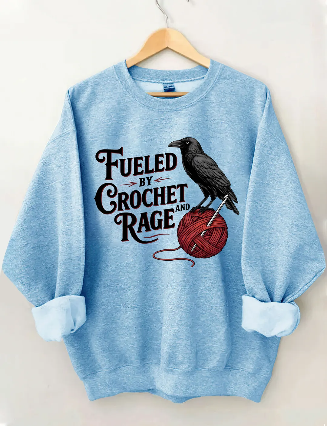Fueled By Crochet And Rage Sweatshirt
