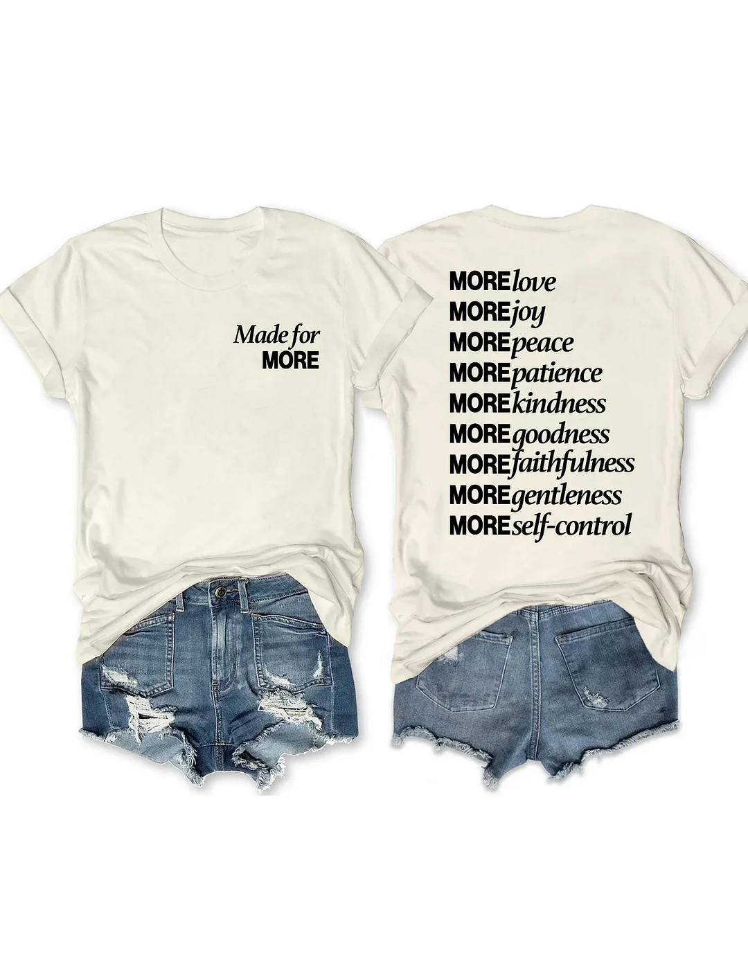 Made For More T-shirt