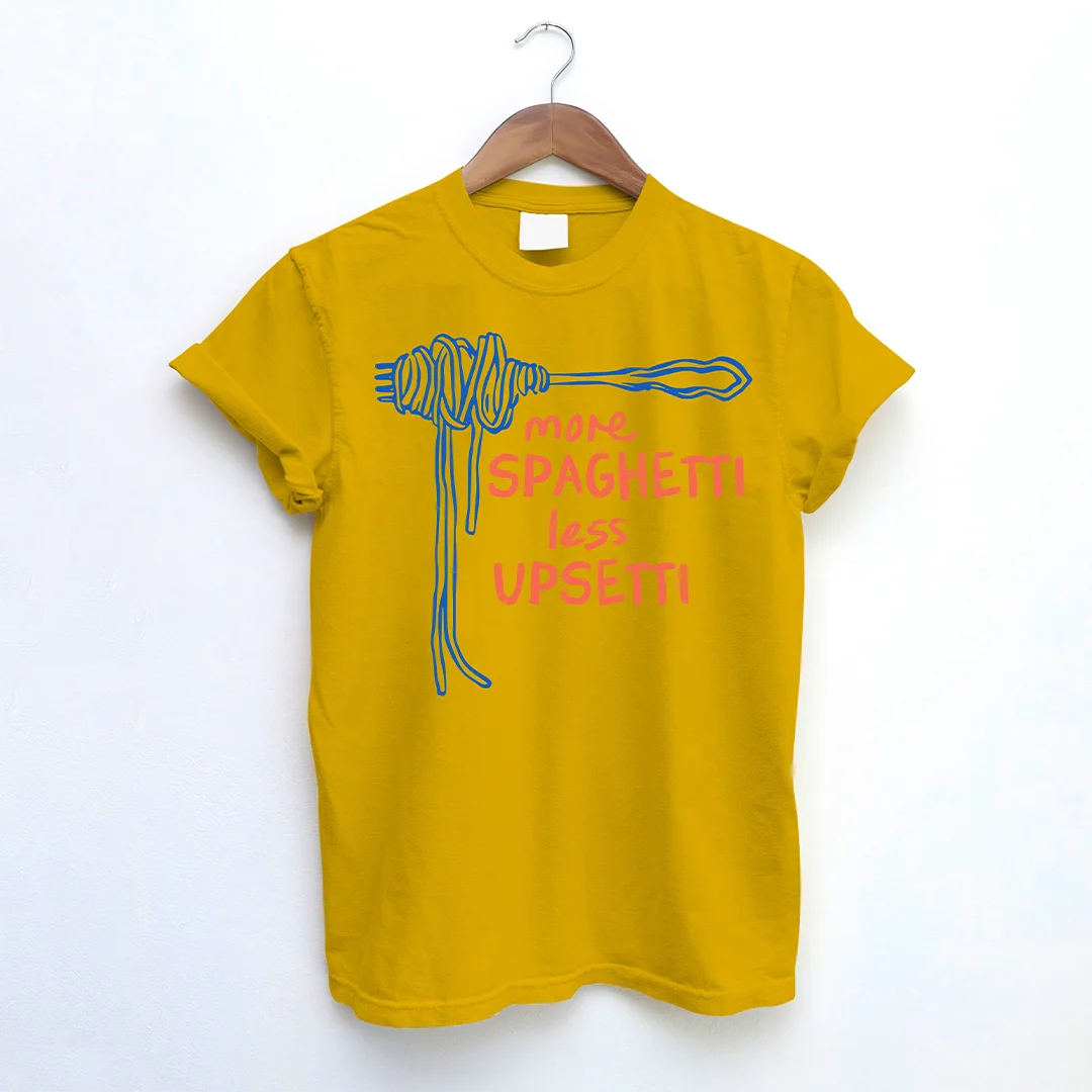 More Spaghetti Less Upsetti T-Shirt