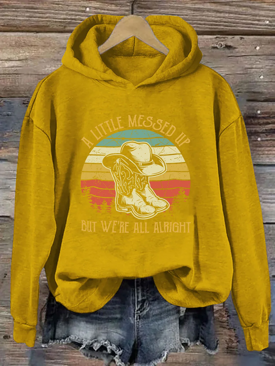 A Little Messed Up But We're All Alright Hoodie