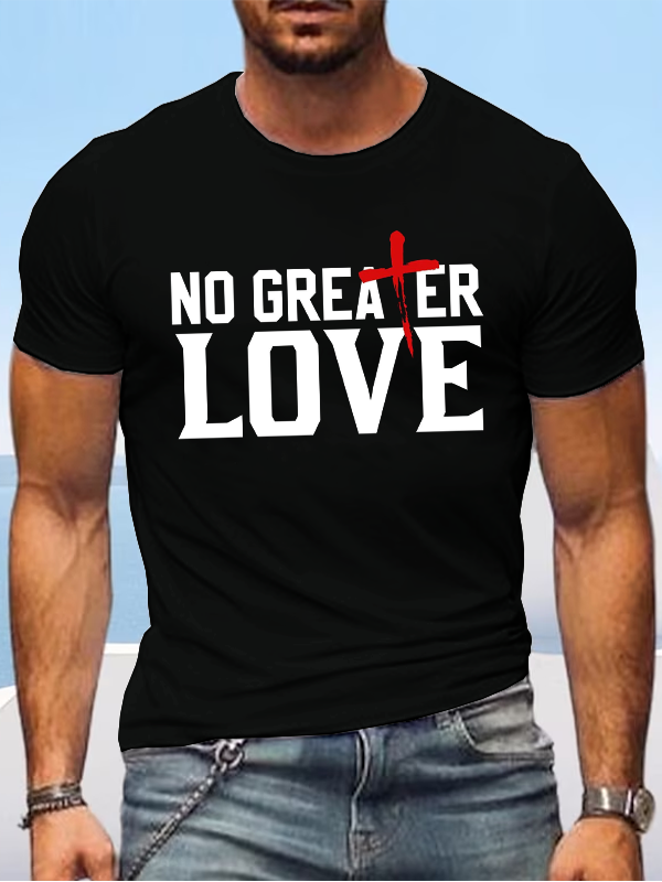 No Greater Love T-shirt