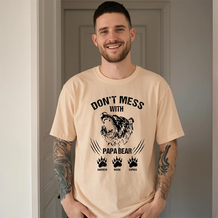 T-shirt for Dad, Don't Mess With PAPA Bear T-Shirt – Funny & Unique Father’s Day Present, Custom Kids' Name