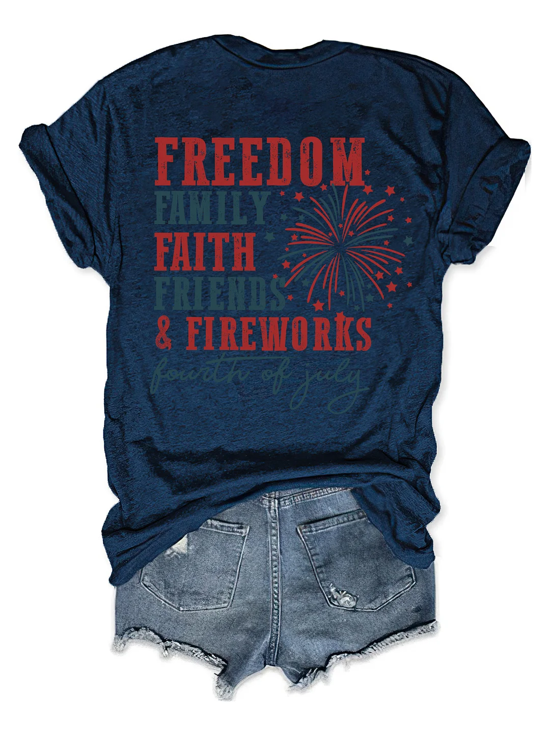 Freedom Family Faith Friends Fireworks T-Shirt