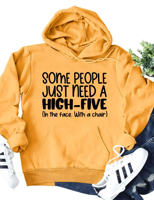 Some People Just Need High Five Hoodie