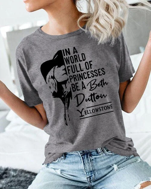 Be A Beth Dutton T-shirt