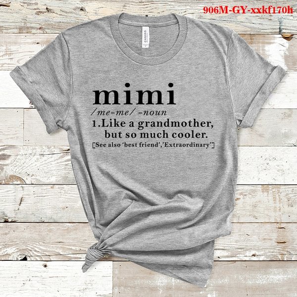 Mimi LIKE A GRANDMOTHER but So Much Cooler Letter Print T-shirt Summer Short Sleeve Round Neck Tee Women Girl Casual Loose T Shirts - Chicaggo