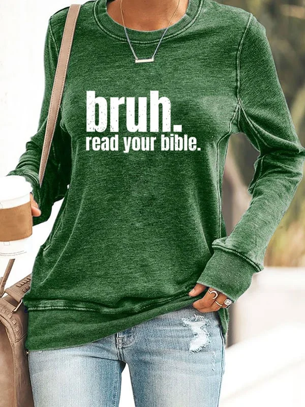 Retro Bruh Read Your Bible Print Sweatshirt