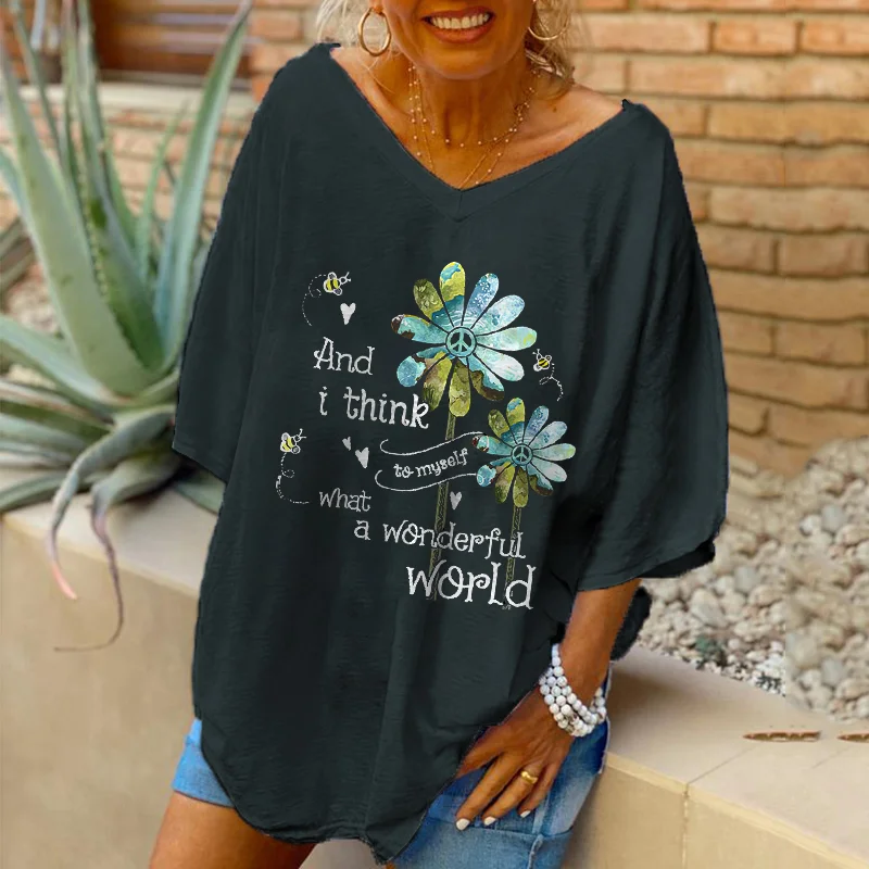 Oversized And I Think To Myself What A Wonderful World Print  Women V-neck T-shirt