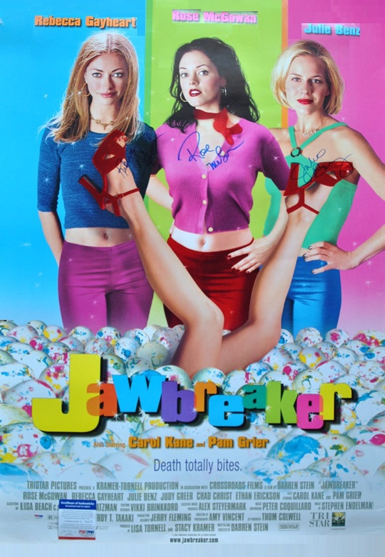 JAWBREAKER CAST SIGNED Movie Poster x3 Rose McGowen, Rebecca Gayheart, Julie Benz 27x 40 wcoa