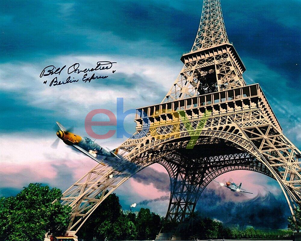 Bill Overstreet WWII Pilot Berlin Express Eiffel Tower signed 8x10 Photo Poster painting reprint