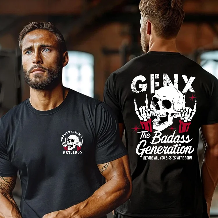 Generation X 2 Side T-shirt,Genx,Badass Generation,GenerationX Unisex T-shirts Hoodie, Custom Year Of Birth Sweatshirt