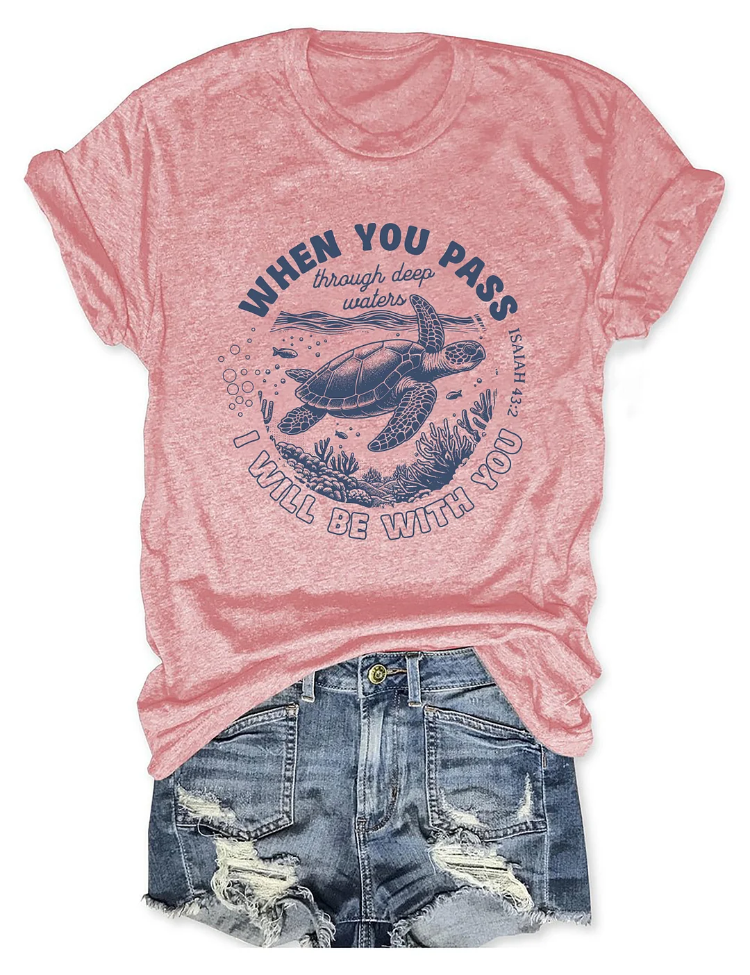 When You Go Through Waters T-shirt