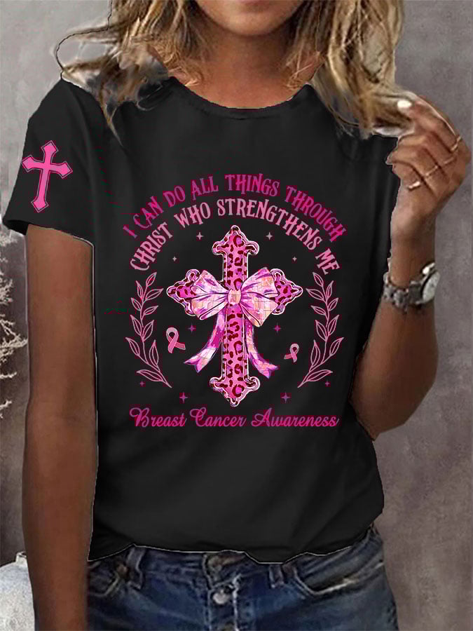 Women's I Can Do All Things Through Christ Who Strengthens Me Breast Cancer Awareness Print T-Shirt