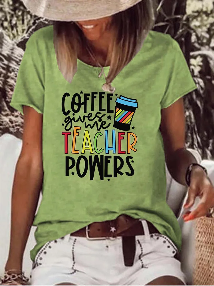 Colorful and Fun Coffee Gives Me Teacher Powers Raw Hem Tee