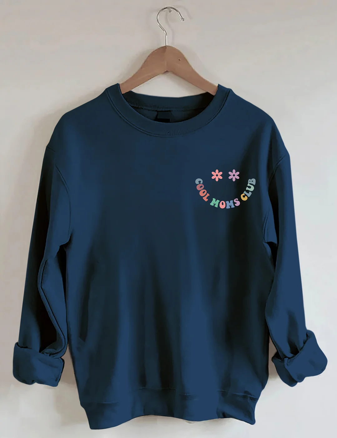 Cool Moms Club Sweatshirt