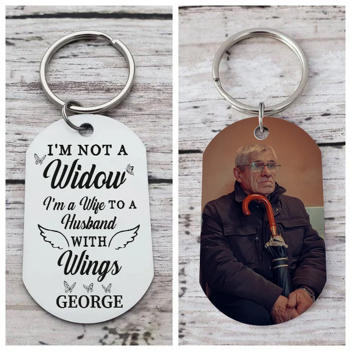 Memorial Photo Keychain Custom Name Keyring Personalized Keychains -  I'm Not A Widow, I'm A Wife To A Husband With Wings
