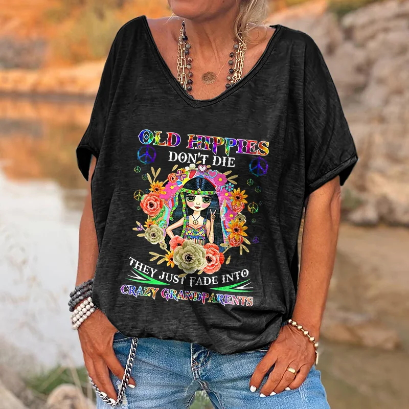 Old Hippies Don't Die Printed Women's T-shirt