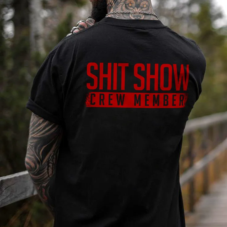 S**t Show Crew Member T-shirt