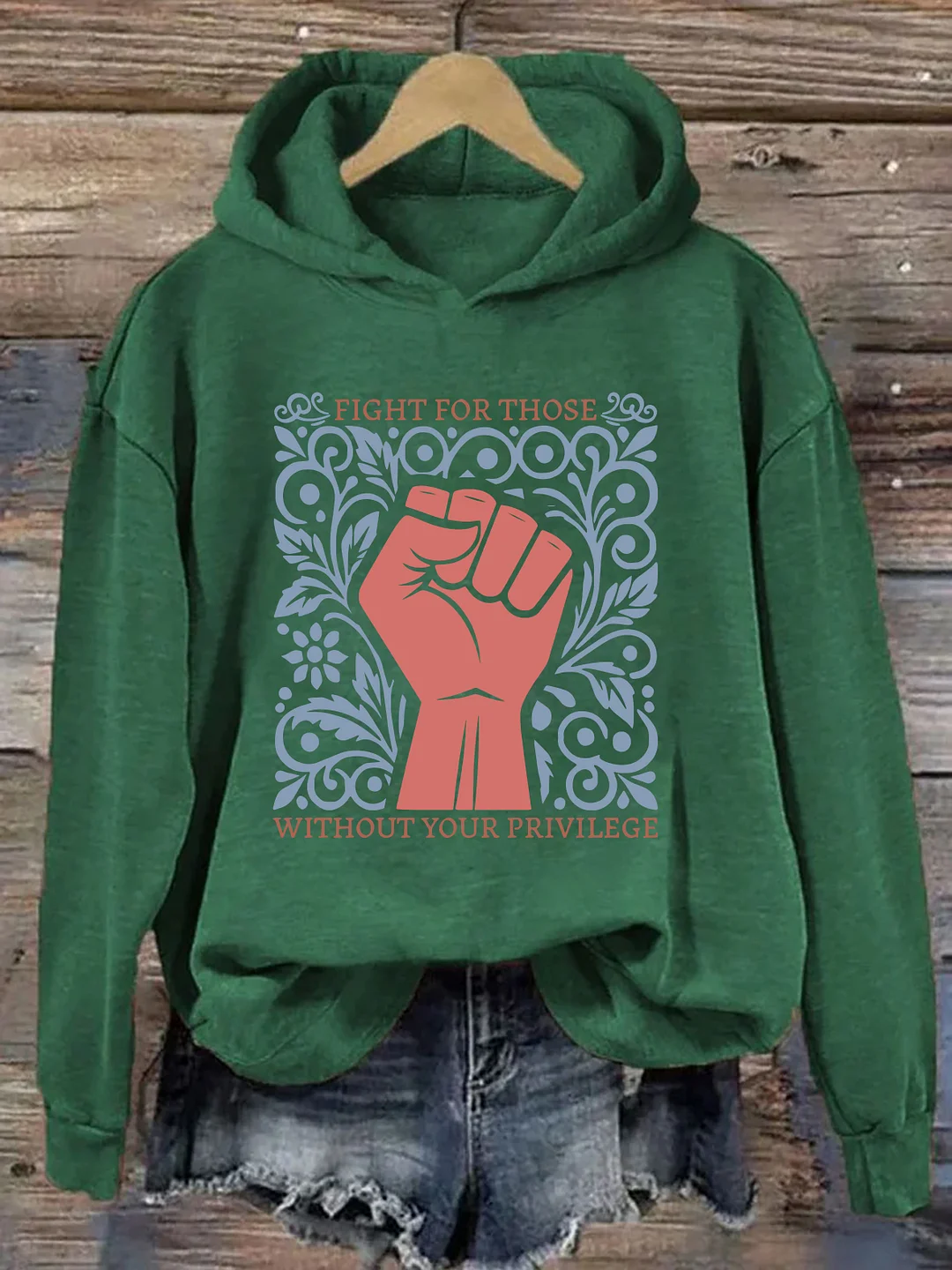 Fight For Those Without Your Privilege Hoodie