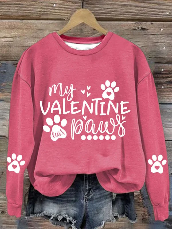 Women's My Valentine Has Paws Print Casual Sweatshirt