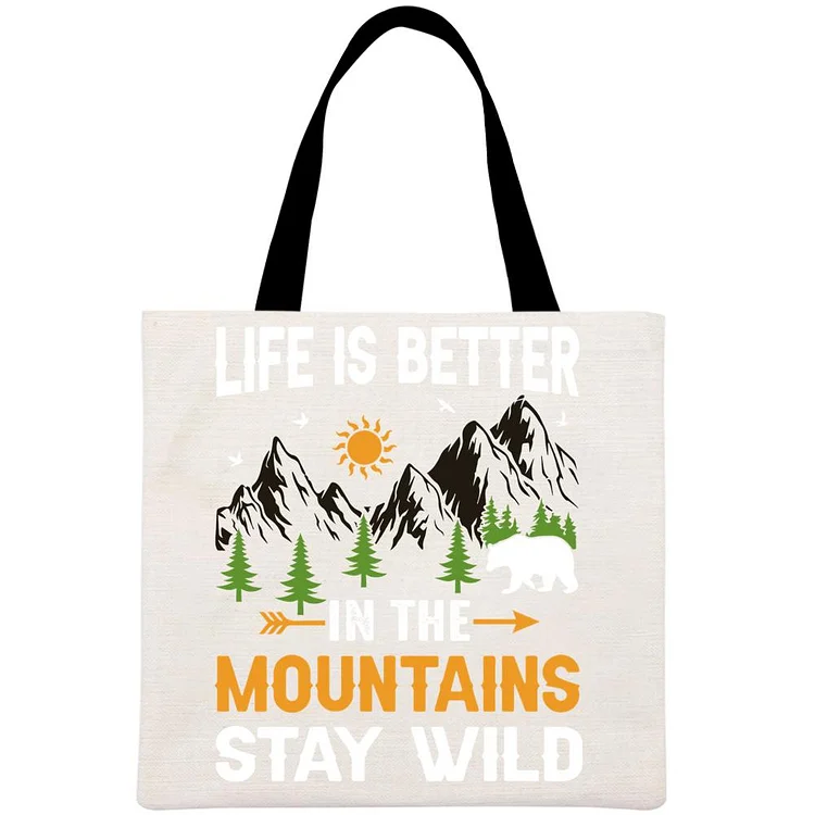 Life is better in the mountains Printed Linen Bag-Annaletters