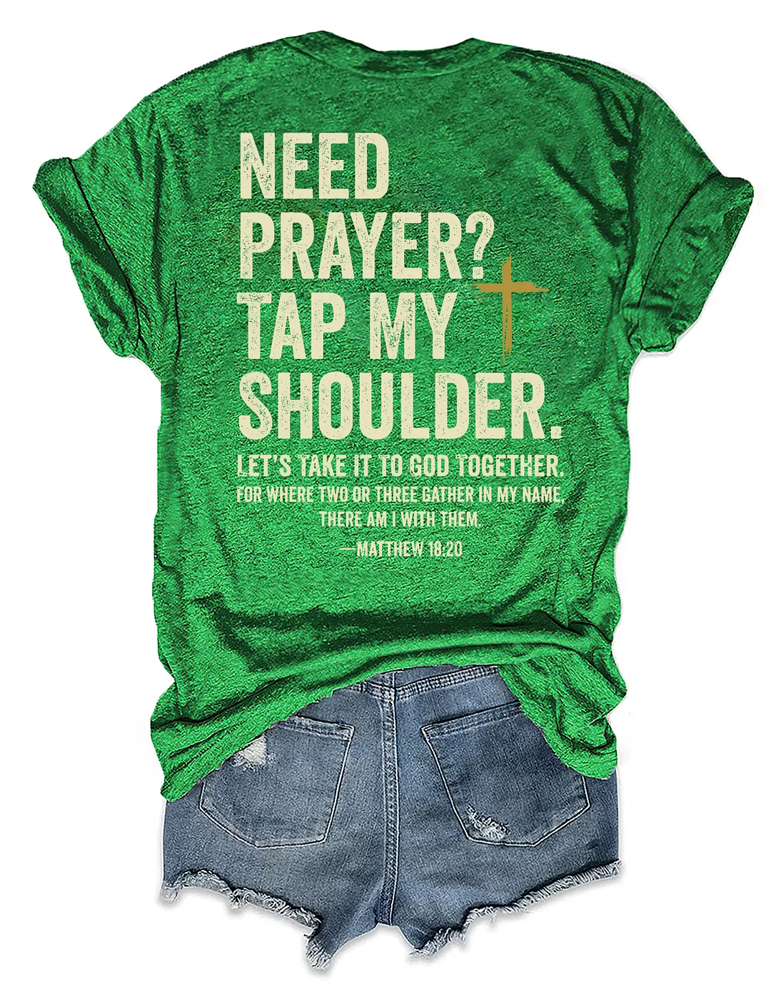 Need Prayer Tap My Shoulder T-shirt