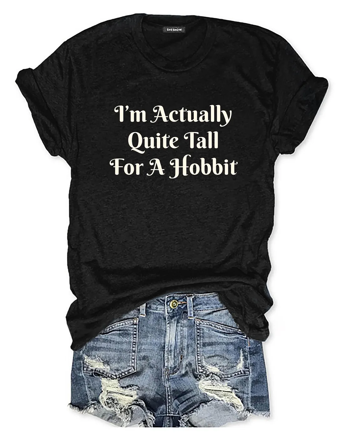 I'm Actually Quite Tall For A Hobbit T-shirt