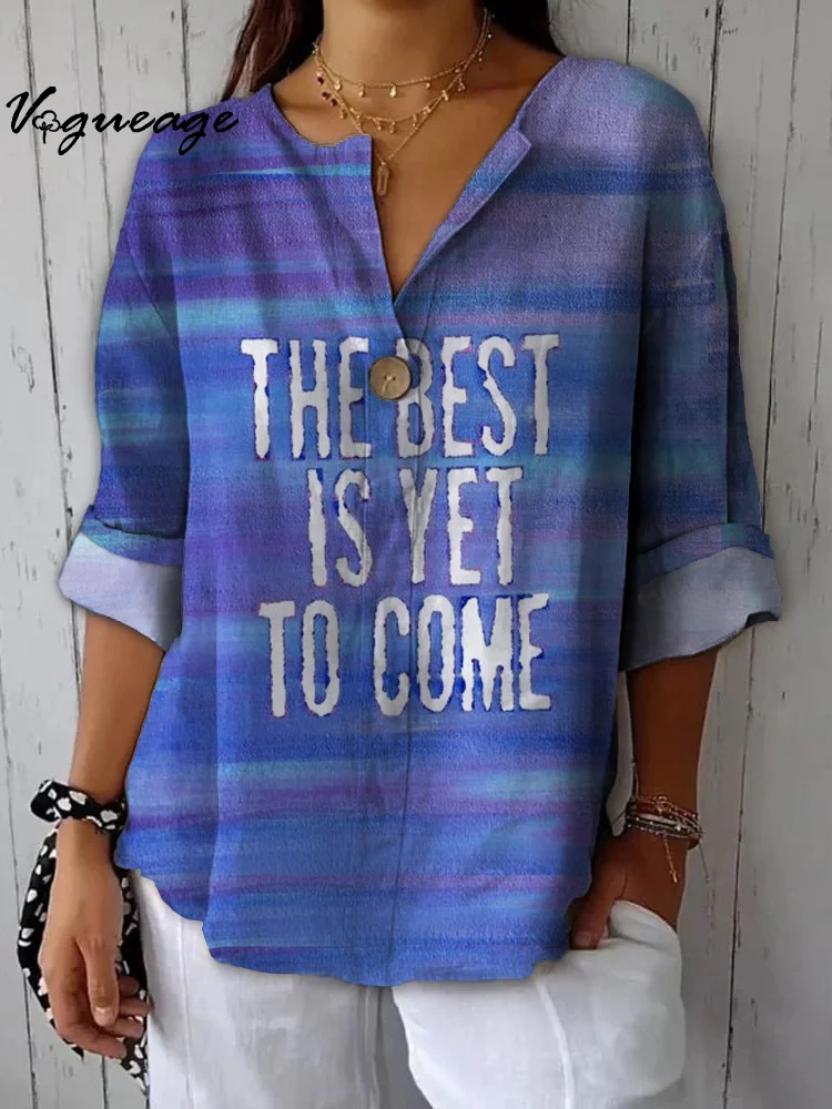 The Best Is Vet To Come Printed Cotton And Linen Shirt