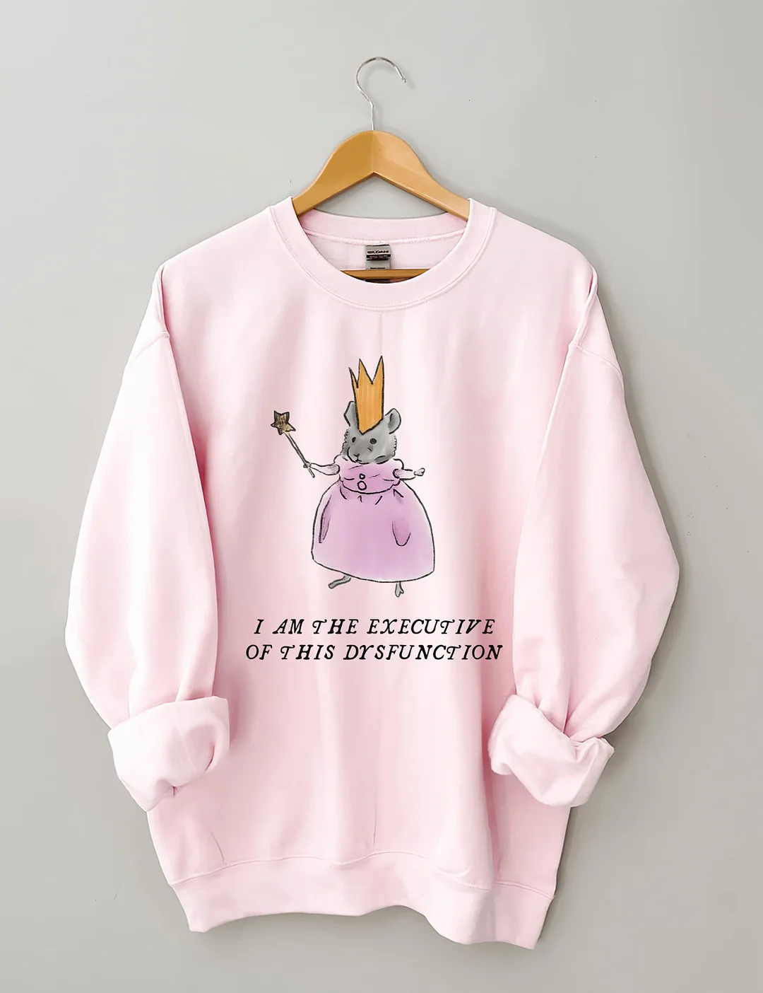 I Am The Executive Of This Dysfunction Sweatshirt