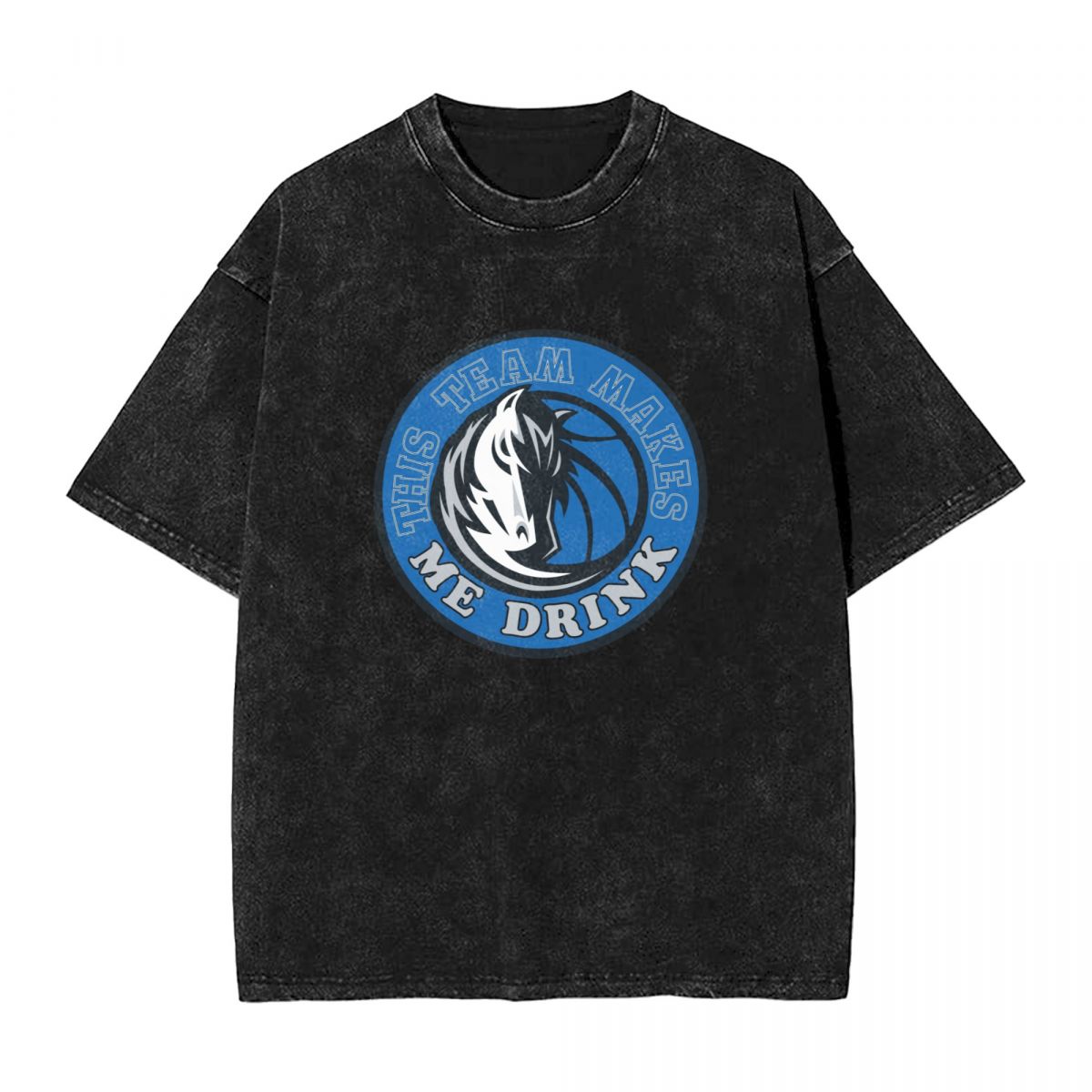 Dallas Mavericks This Team Makes Me Drink Men's Vintage Oversized T-Shirts