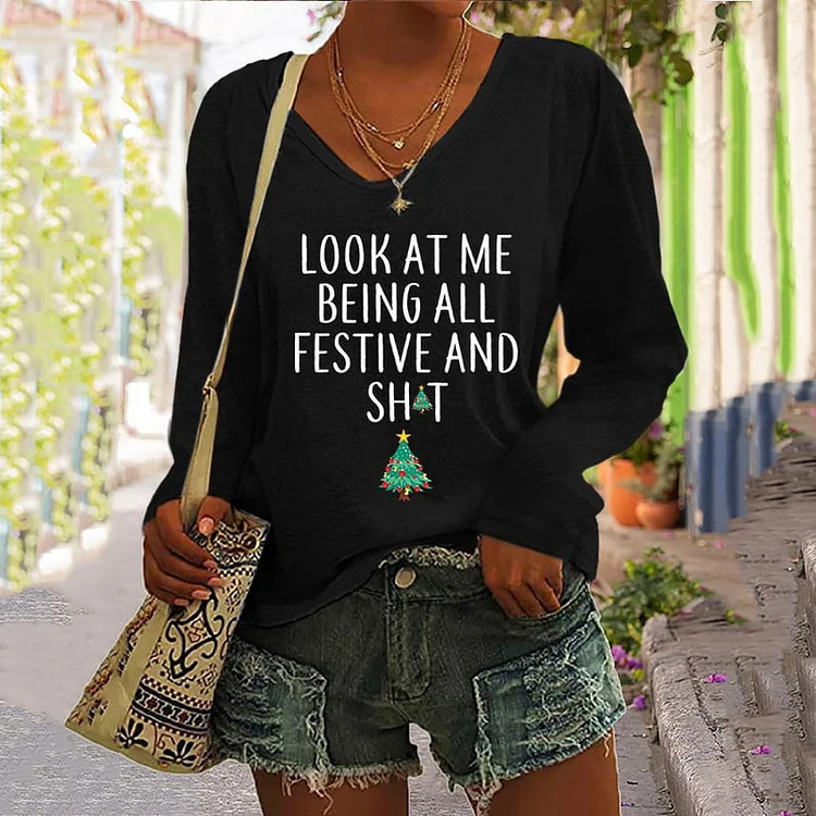 VChics Look At Me Being All Festive And Shit Print Long Sleeve T-Shirt