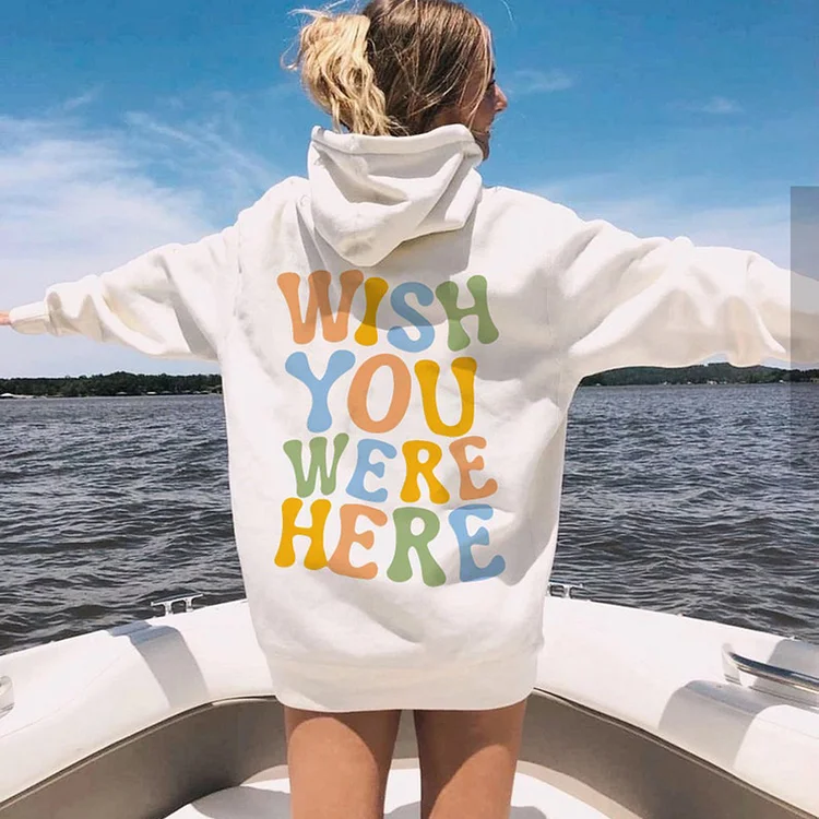 Wish You Were Here Colorful Print Women's Hoodie