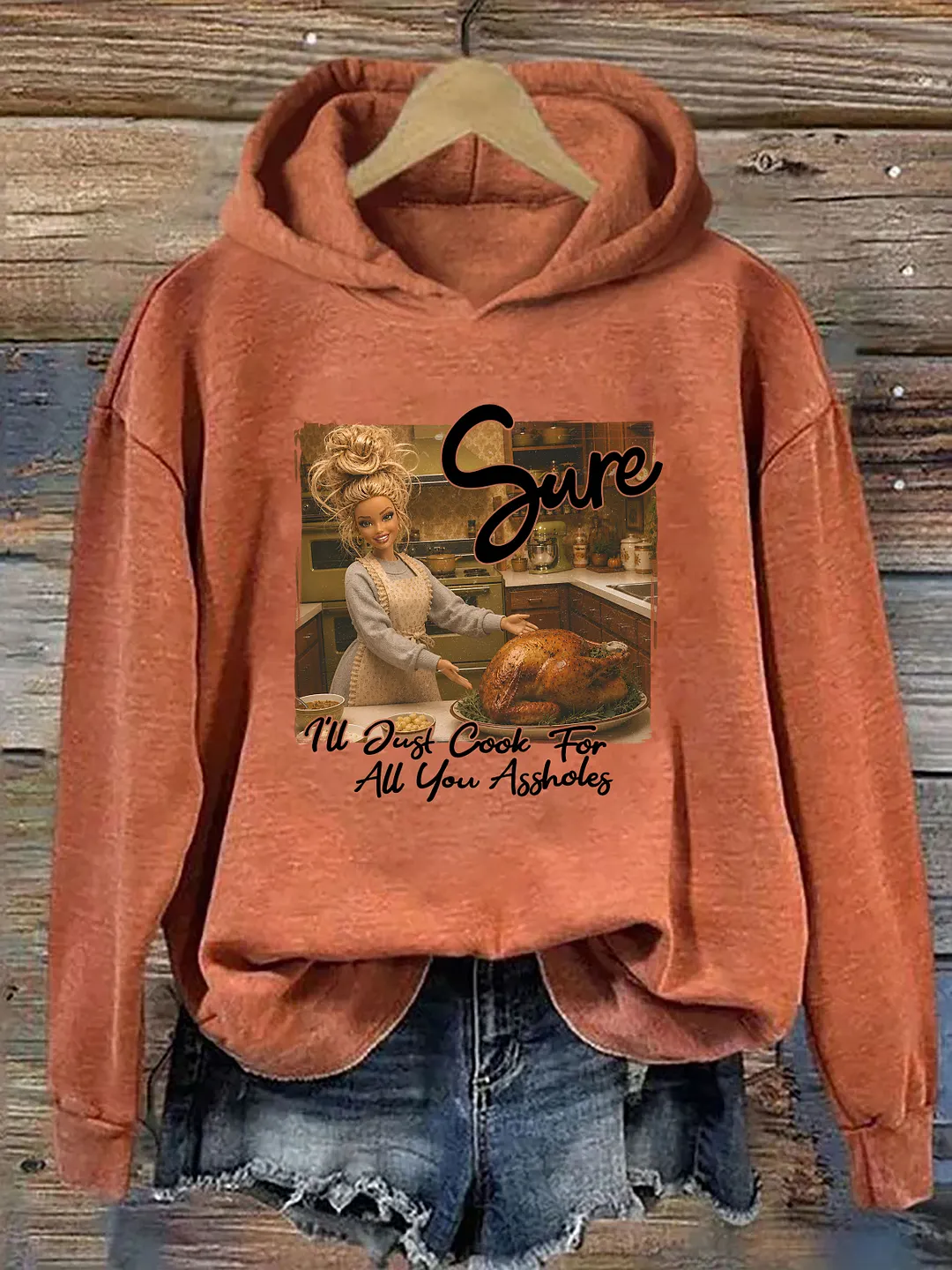 I'll Just Cook For All You Assholes Funny Doll Thanksgiving Hoodie