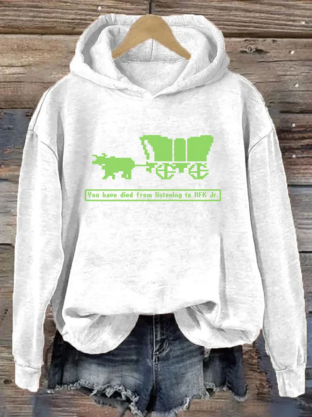 You Have Died From Listening To RFK Jr. Hoodie