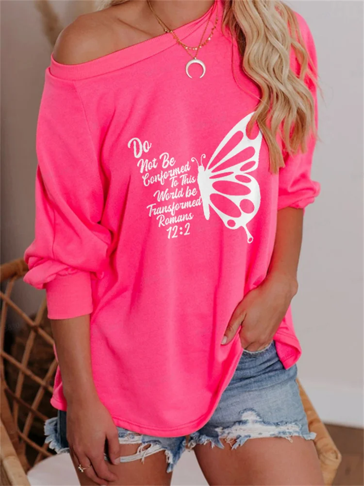 Butterfly Do Not Be Conformed To This World Sweatshirt