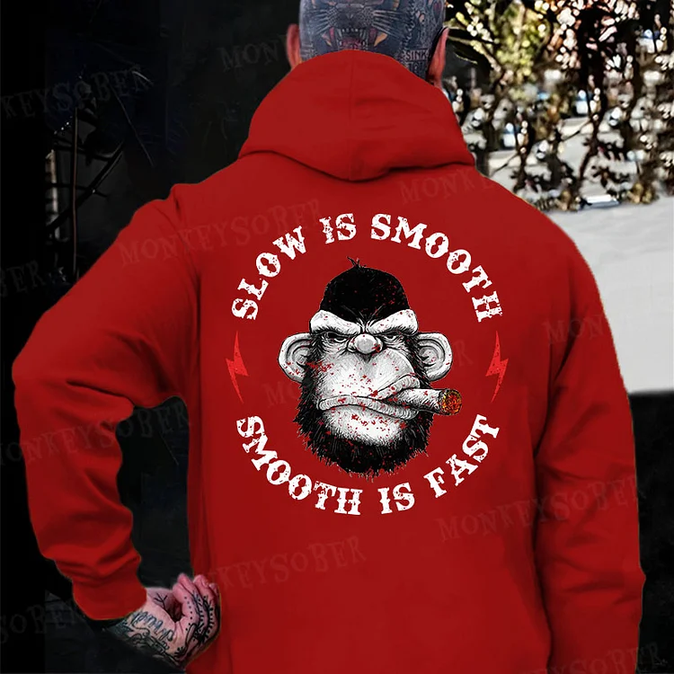Slow is Smooth, Smooth is Fast Print Hoodie