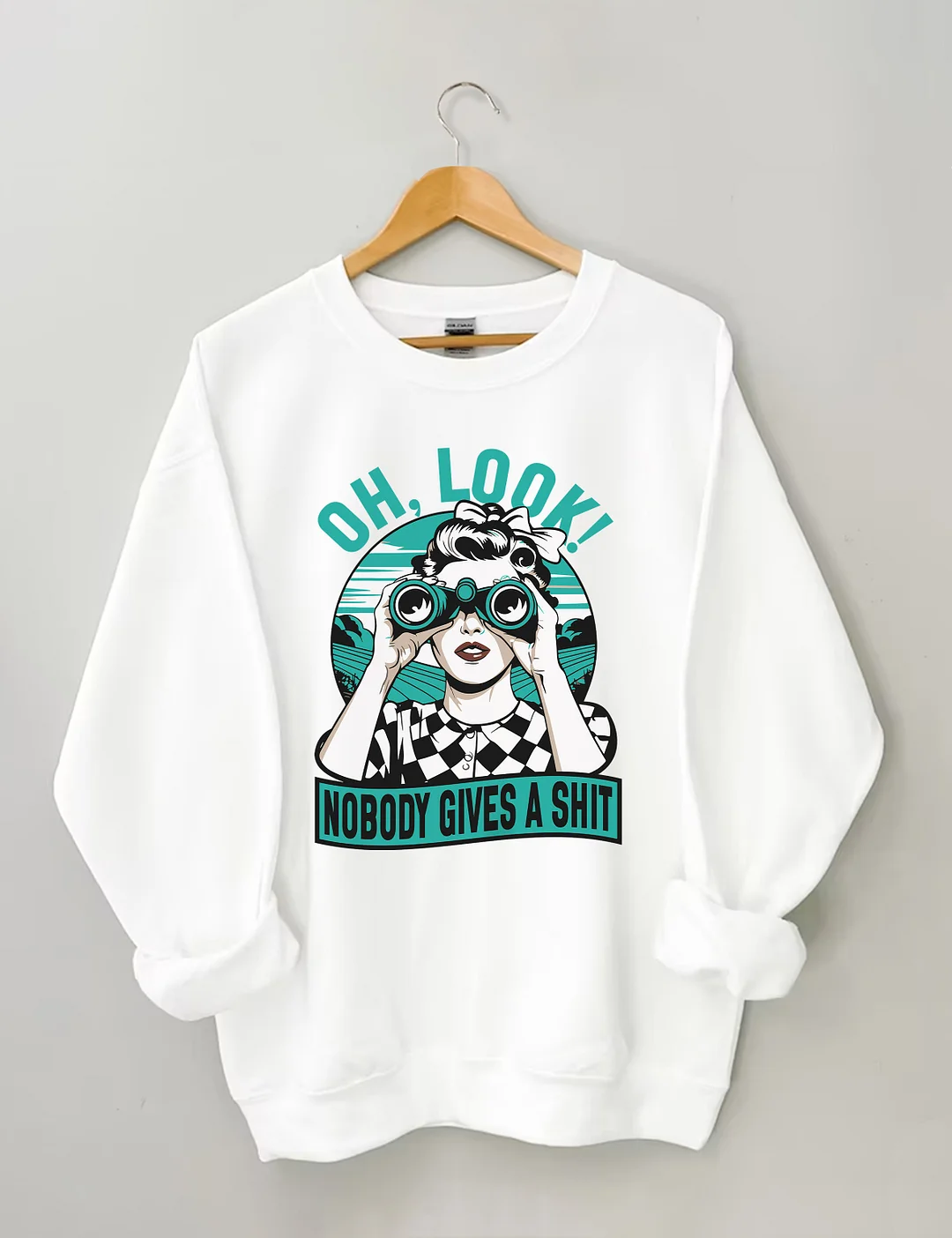 Oh Look Nobody Gives A Shit Sweatshirt