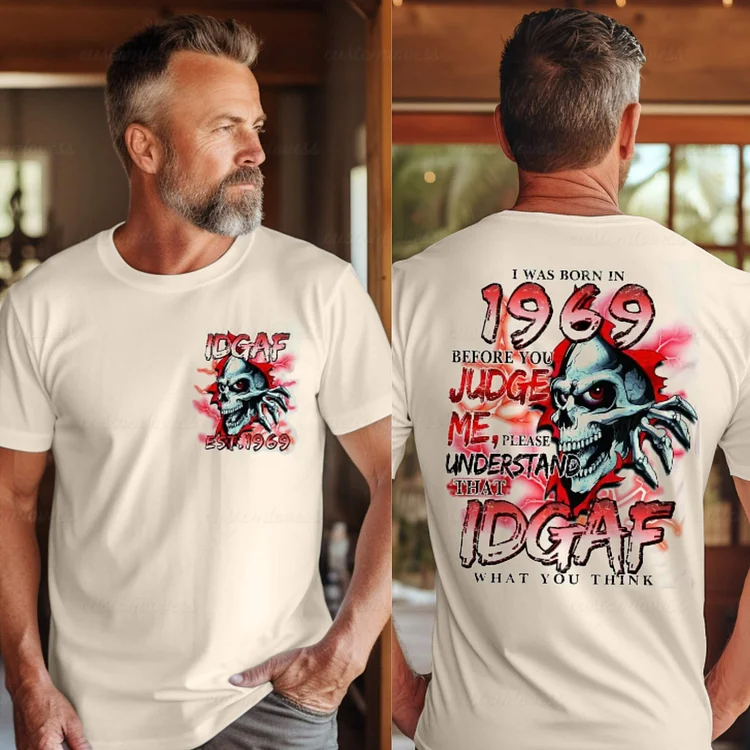 Custom I Was Born In 19xx IDGAF T-shirt