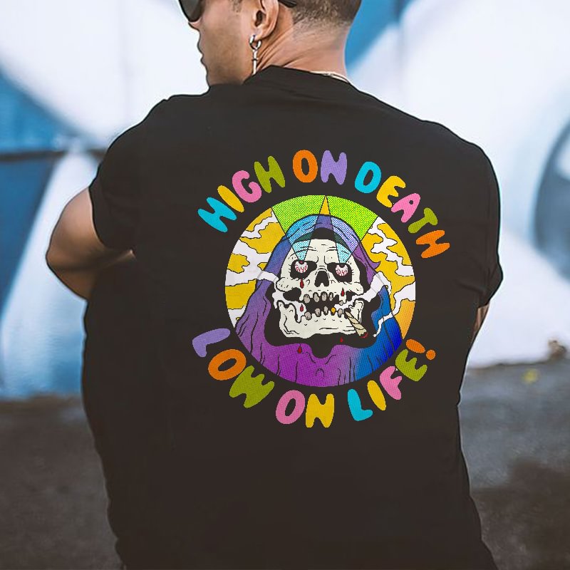 High On Death Low On Life! Printed Men's T-shirt -  
