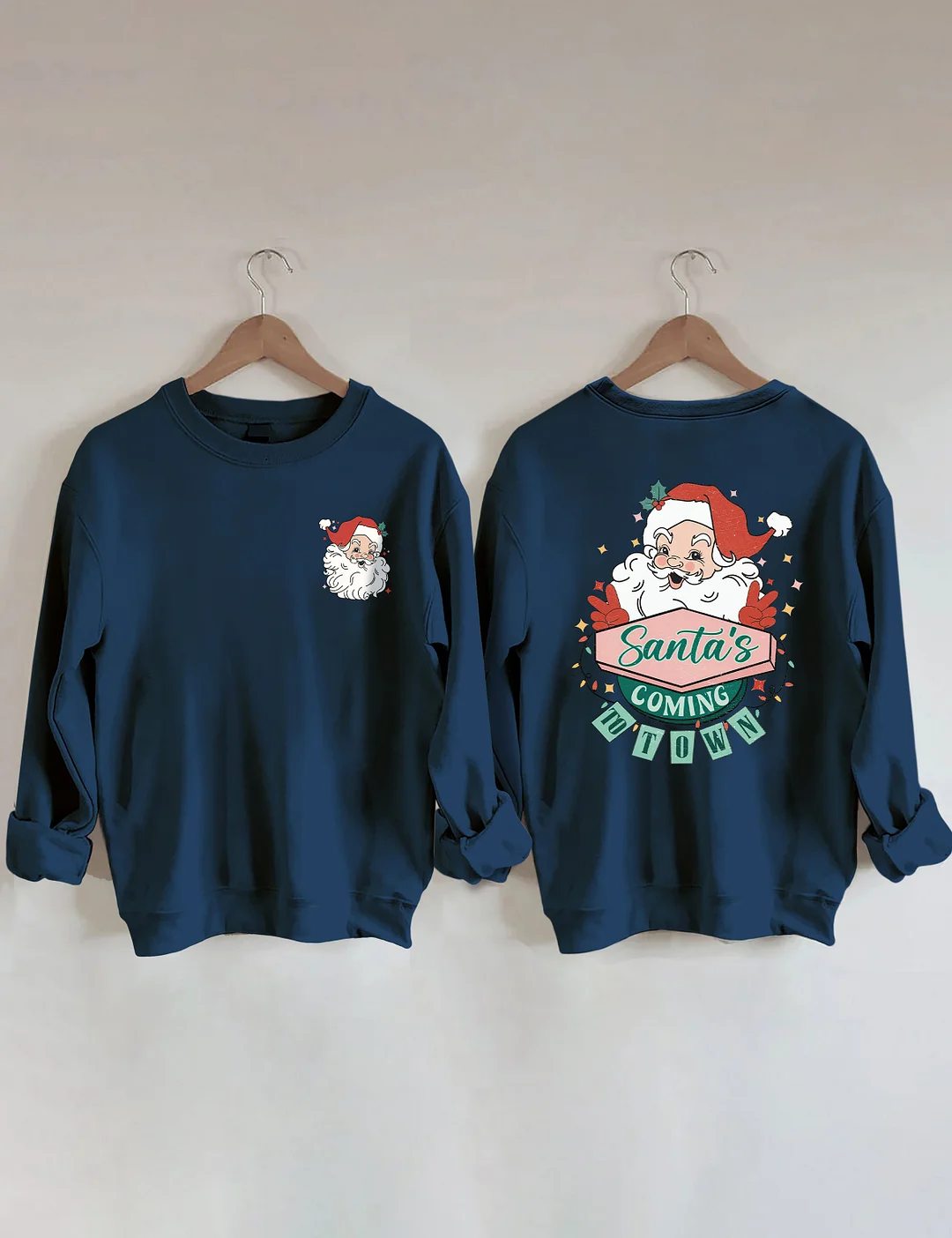 Santa's Coming To Town Sweatshirt